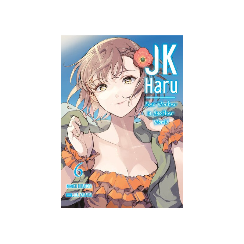 JK Haru: Sex Worker in Another World - Tome 6