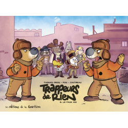 Trappeurs de rien - Tome 6...