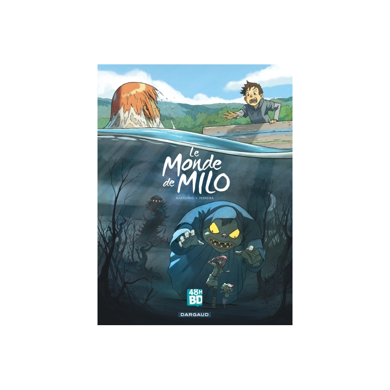 Le Monde de Milo  - tome 1 - Monde de milo (Le) - tome 1 - Edition 48h de la BD 2018