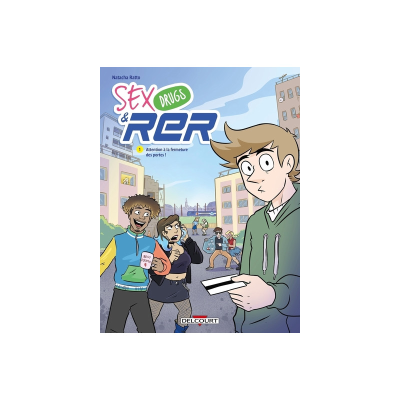 Sex Drugs and RER T01 - Attention à la fermeture des portes !