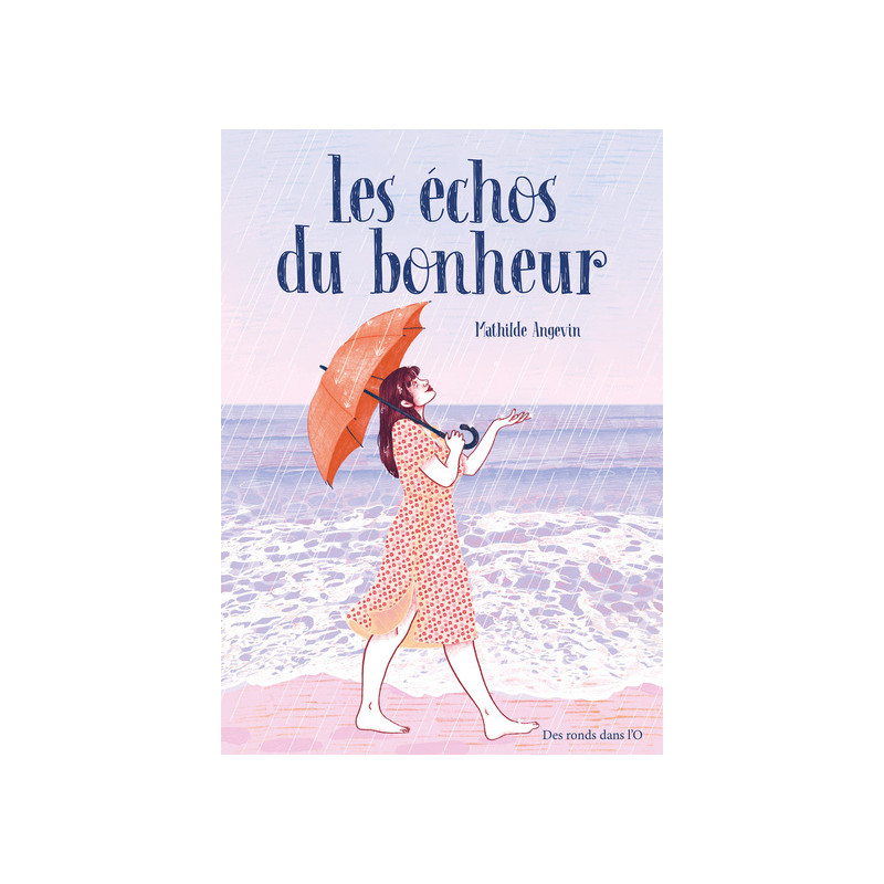 LES ÉCHOS DU BONHEUR
