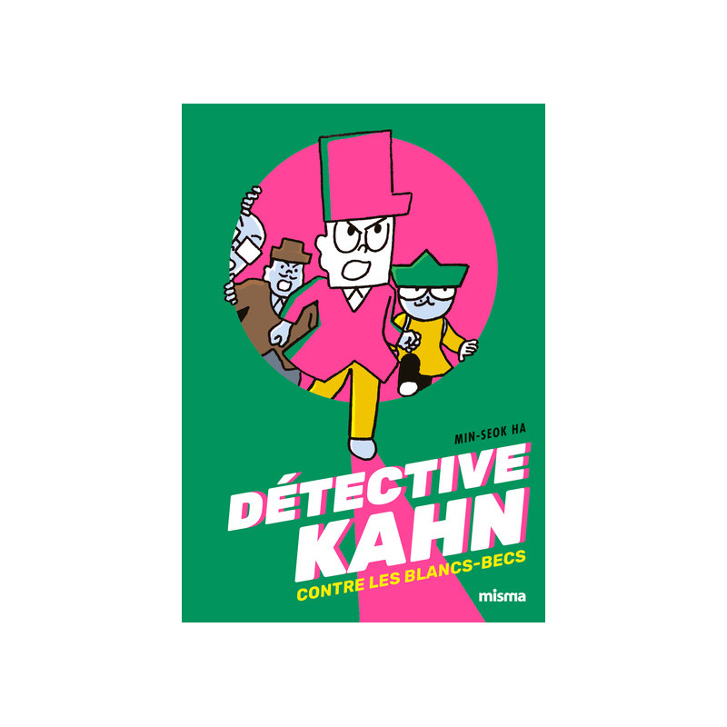 DÉTECTIVE KAHN contre les Blancs-Becs