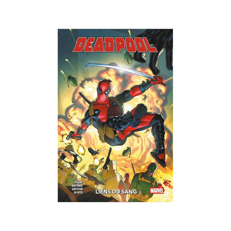 Deadpool T01 : Liens du sang