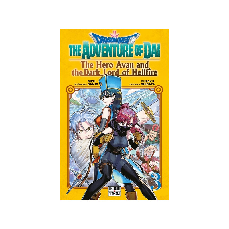 Dragon Quest - The Hero Avan and The Dark Lord of Hellfire - Tome 03