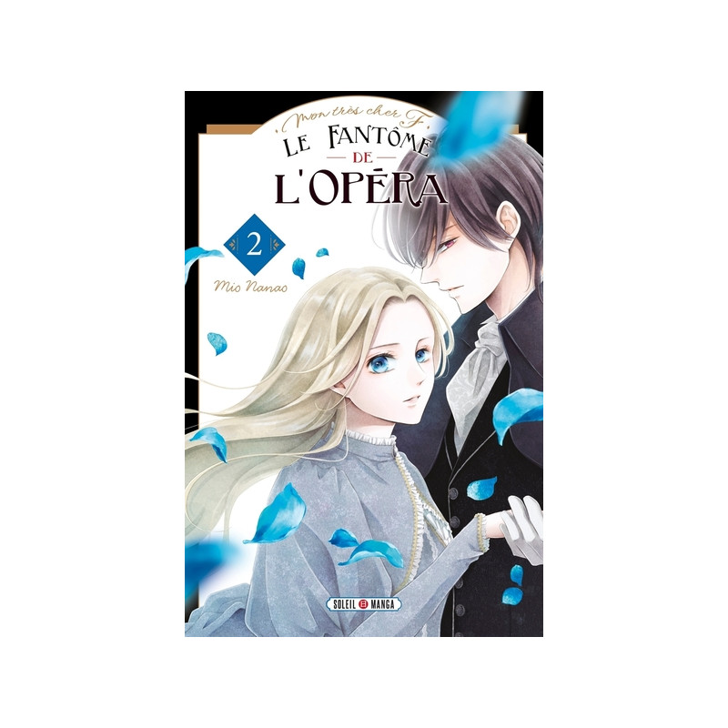 Mon très cher F - Le Fantôme de l'Opéra T02