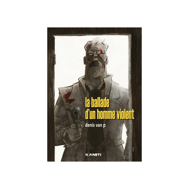 La Ballade d'un homme violent