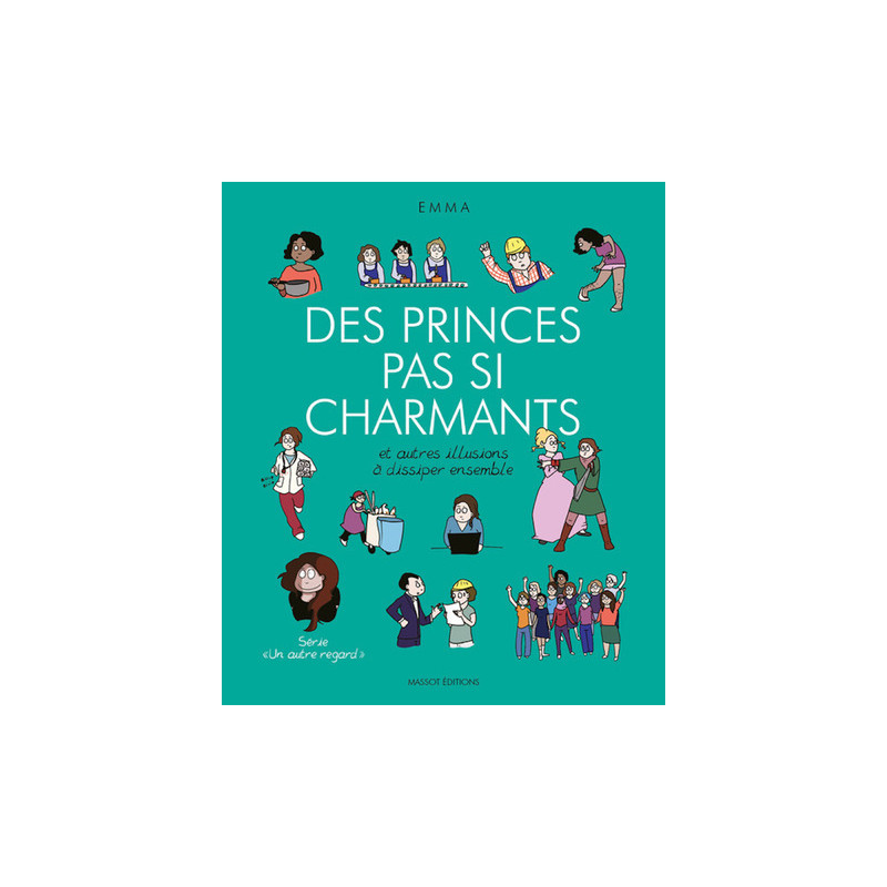 Des princes pas si charmants et autres illusions à dissiper ensemble