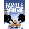 Famille Foulane Tome 3 : La cabane pâtisserie