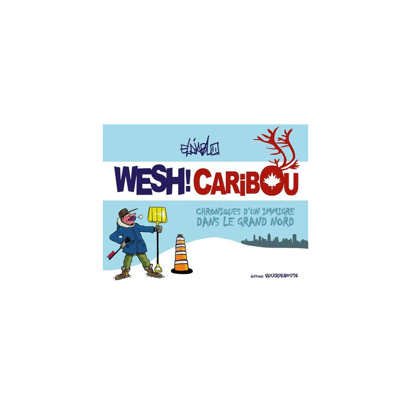 Wesh ! Caribou