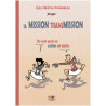 Mission Transmission tome 13