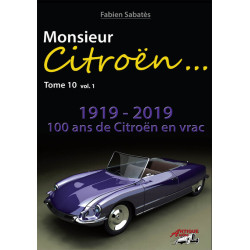 Monsieur Citroën Tome 10...