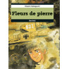 Fleurs de pierre, tome 3