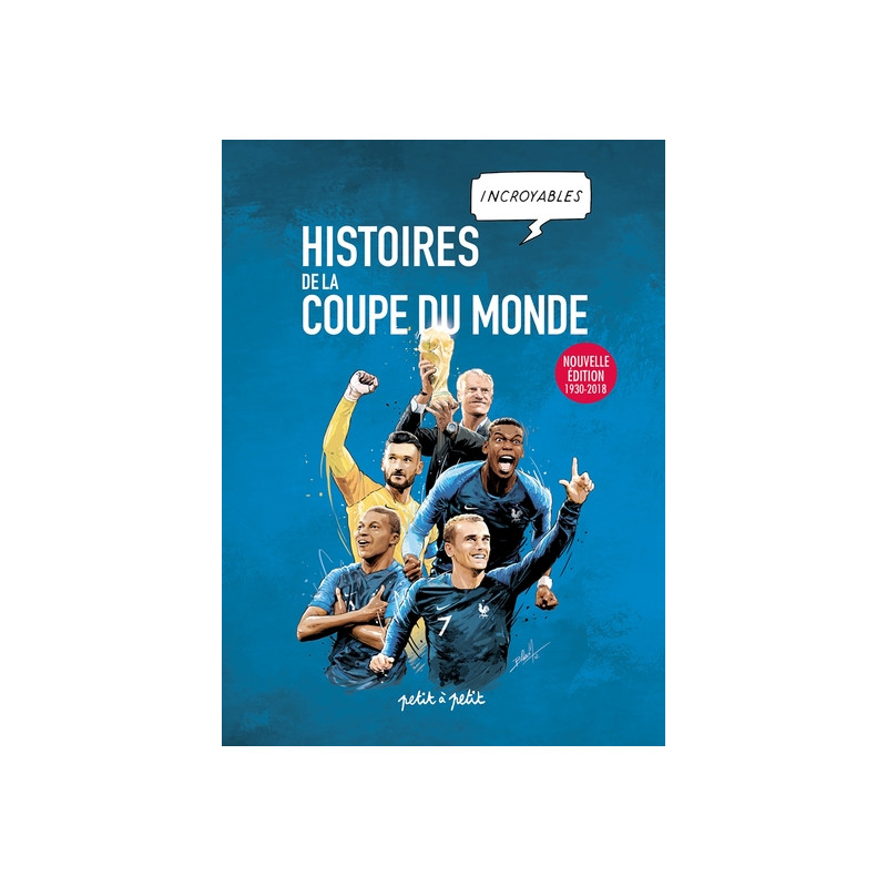 Histoires Incroyables de la Coupe du Monde en BD
