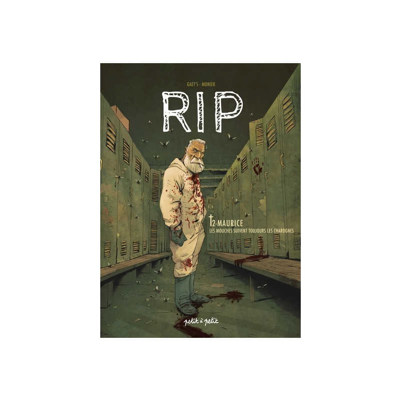 RIP T2 - Maurice, Les mouches suivent toujours les charognes