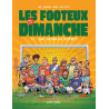 Les Footeux du Dimanche T1- Une saison en District