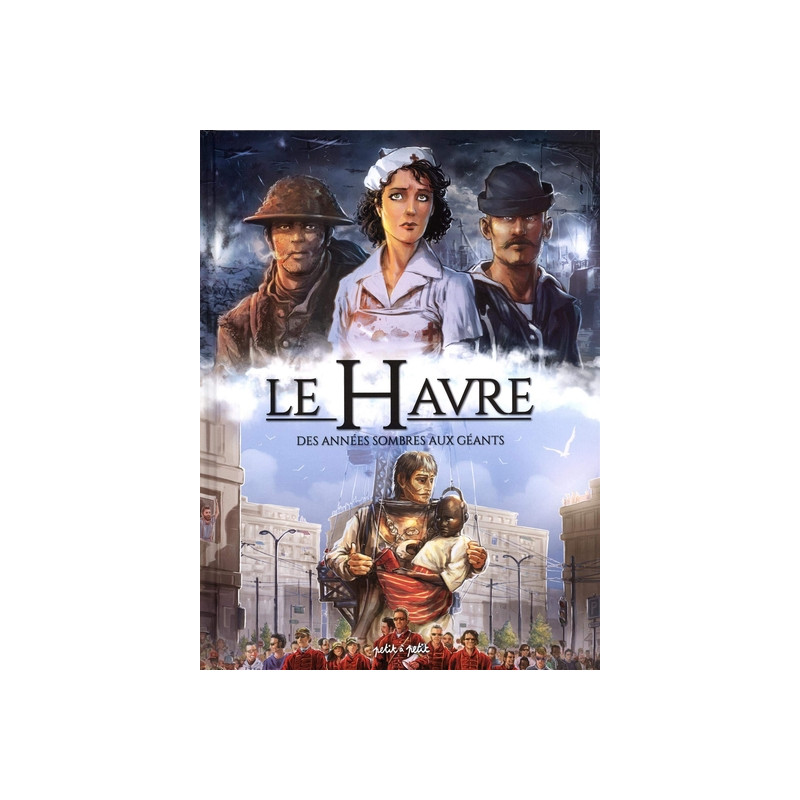 Le Havre T2, Des années sombres aux Géants