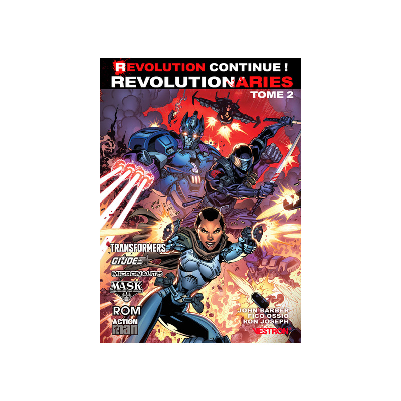 Revolutionaries Tome 02