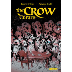 The Crow : Curare