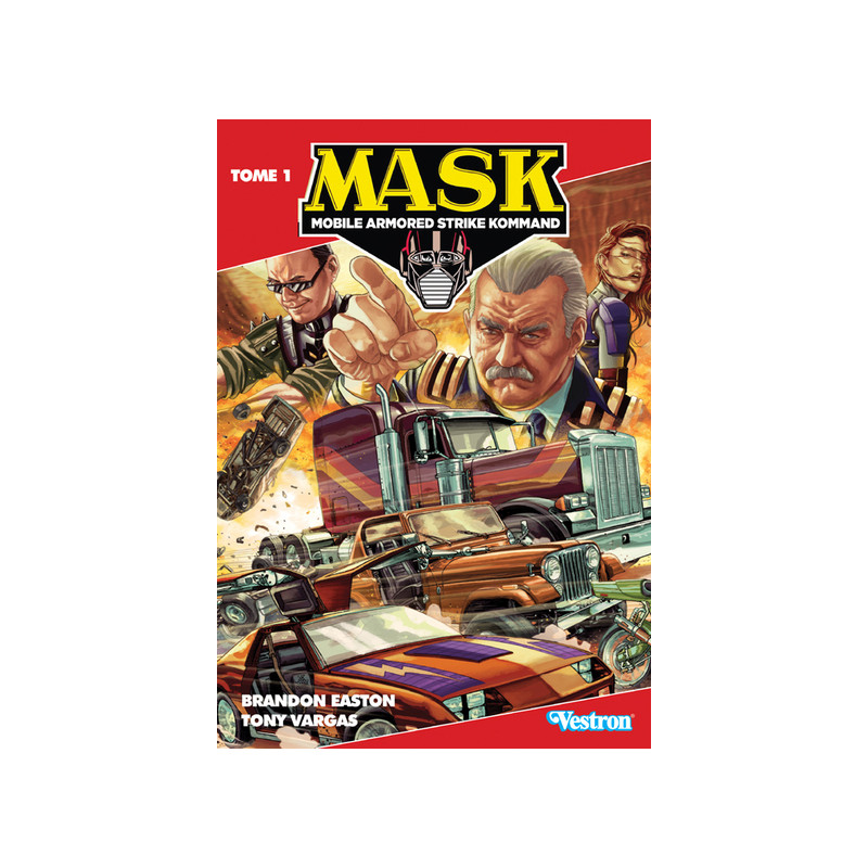 M.A.S.K. Tome 01