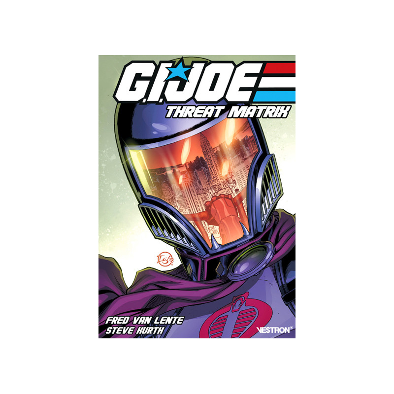 G.I. JOE - Tome 02 - Threat Matrix