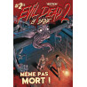 Evil Dead 2, la Série - Tome 02 - Même pas mort !