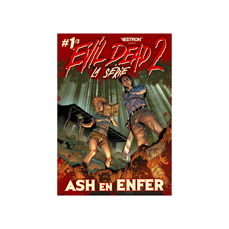 Evil Dead 2, la Série - Tome 01 - Ash en Enfer