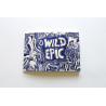 A WILD EPIC