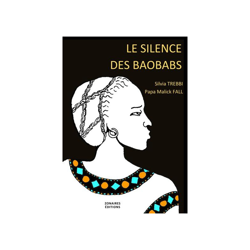 Le silence des baobabs