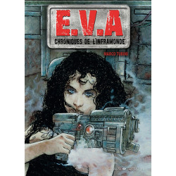 E.V.A chroniques de...