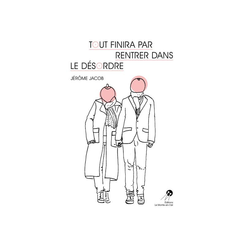 Tout finira par rentrer dans le désordre
