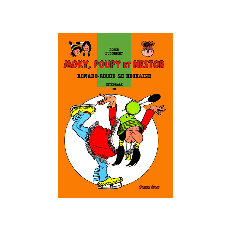 Moky, Poupy et Nestor 22 - Renard-Rouge se déchaîne