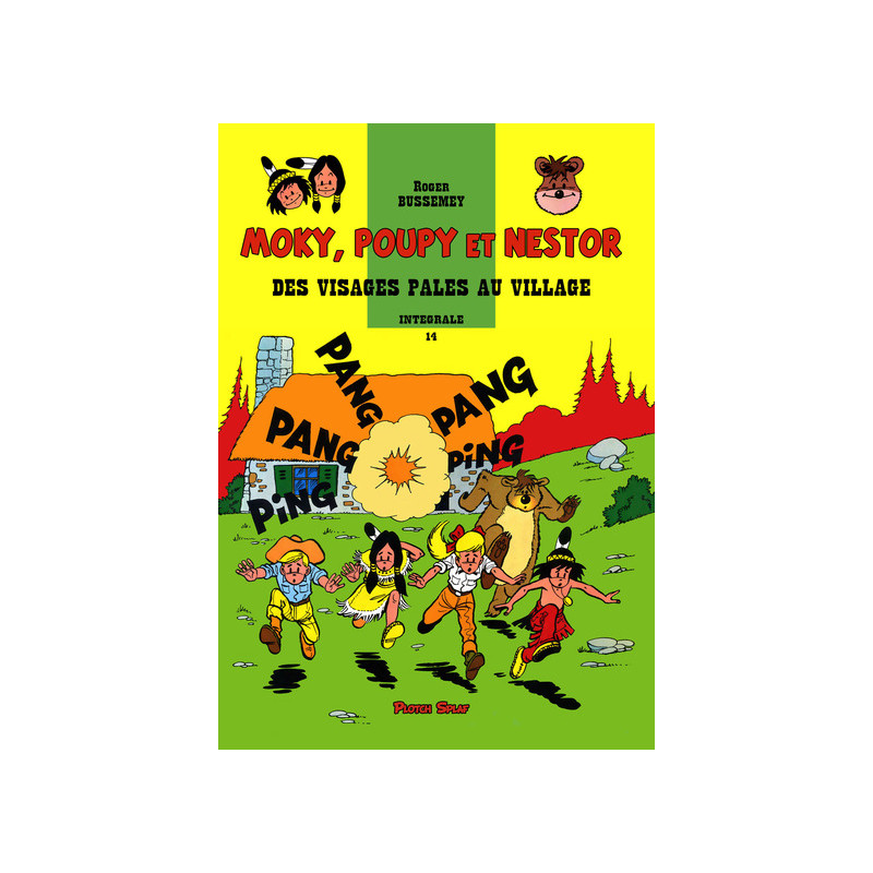 Moky, Poupy et Nestor 14 - Des visages pâles au village