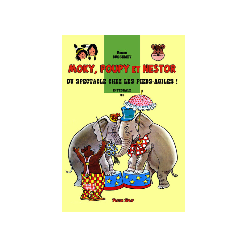 Moky, Poupy et Nestor 34 - Du spectacle chez les Pieds-agiles !