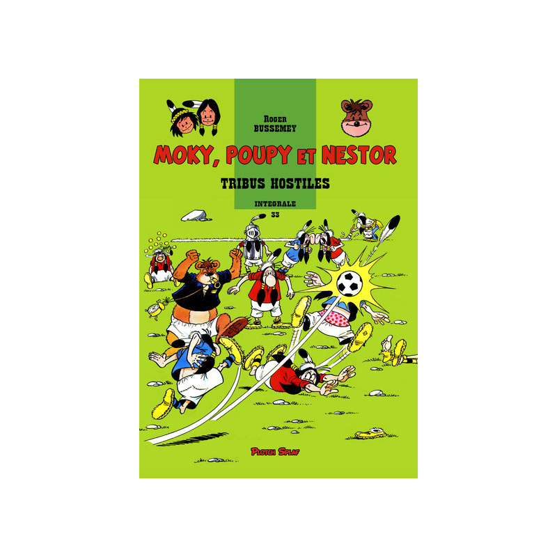 Moky, Poupy et Nestor 33 - Tribus hostiles