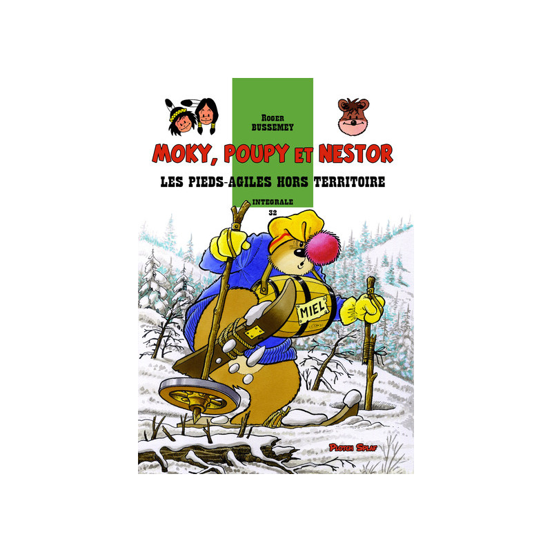 Moky, Poupy et Nestor 32 - Les Pieds-agiles hors territoire