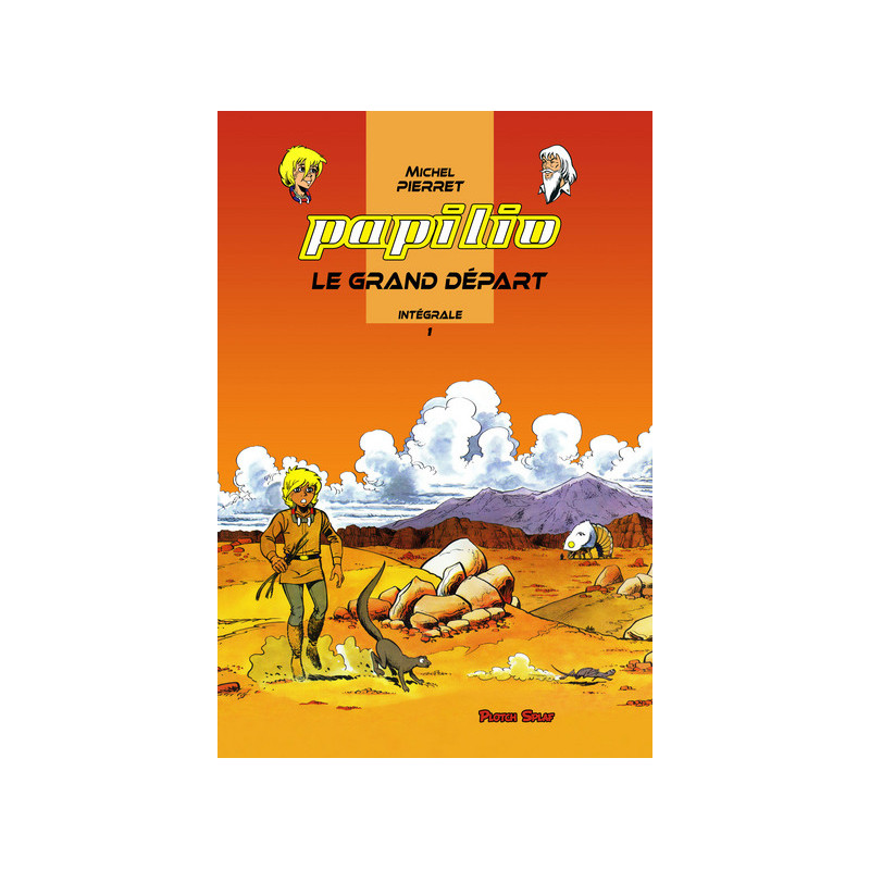 Papilio - Le grand départ