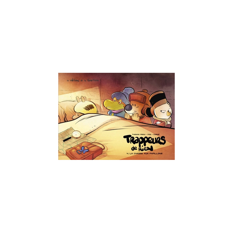 Trappeurs de rien - Tome 4 - La chasse aux papillons