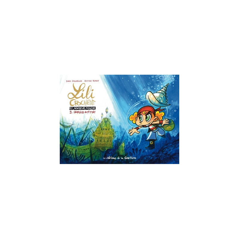 Lili Crochette et Monsieur Mouche - Tome 3 - Sacrilège au p'tit dej