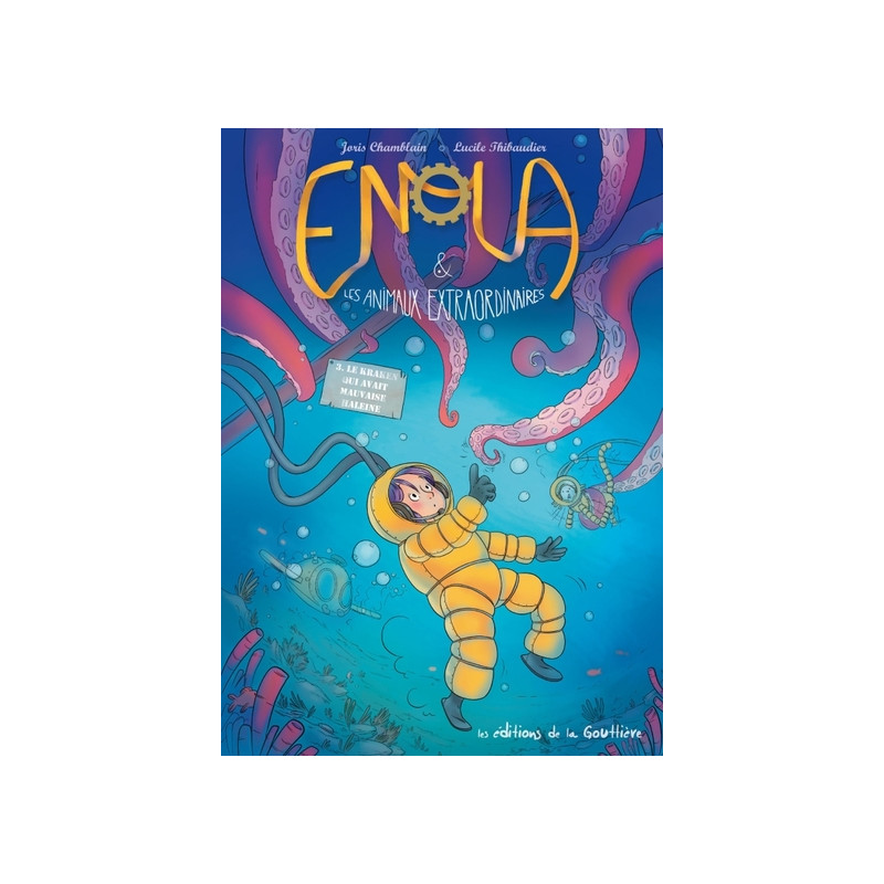 Enola et les animaux extraordinaires - Tome 3 - Le Kraken qui avait mauvaise haleine
