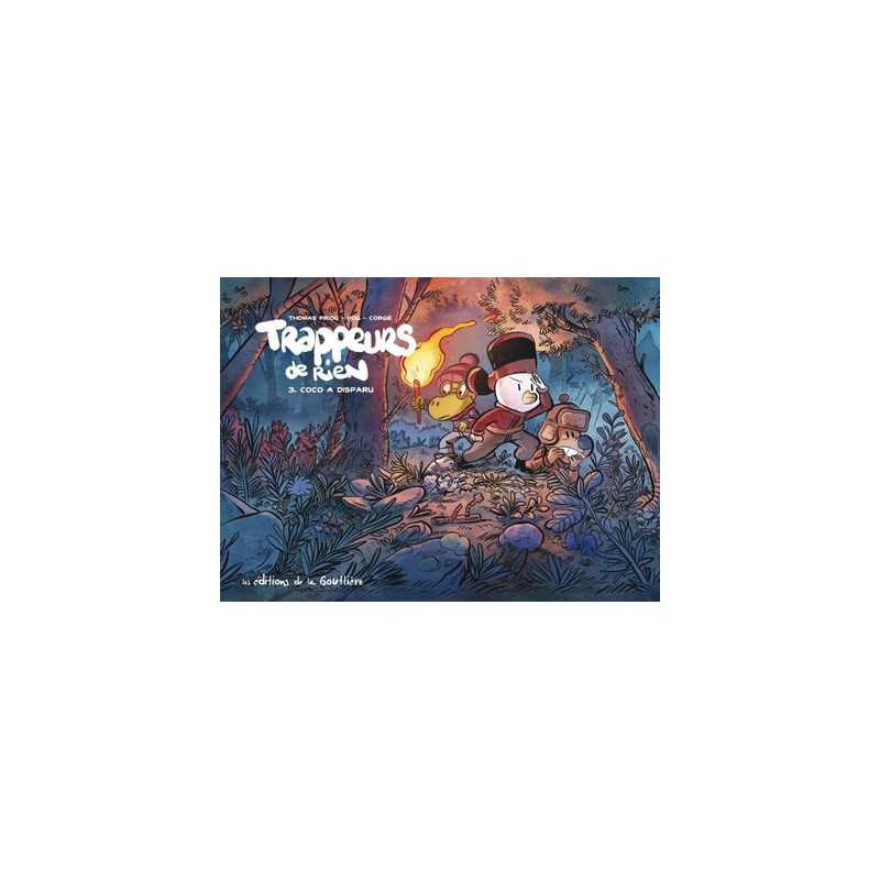 Trappeurs de rien - Tome 3 - Trappeurs de rien