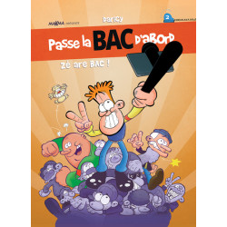 Passe la BAC d’abord T02
