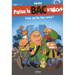 Passe la BAC d’abord T01
