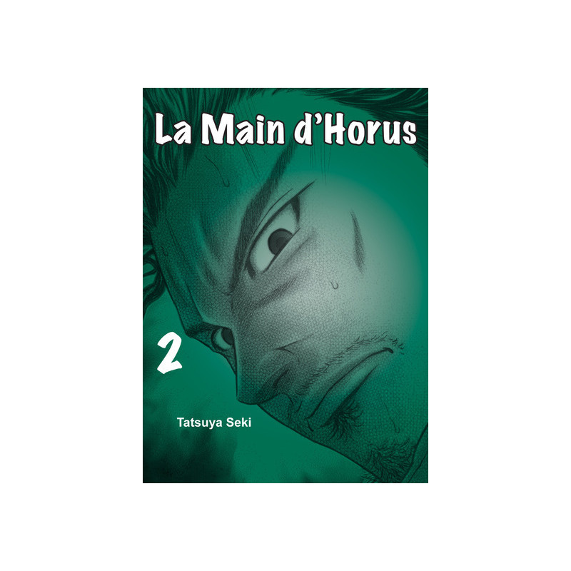 La main d'Horus T02