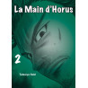 La main d'Horus T02