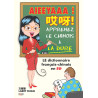 Aieeyaaa ! Apprenez le chinois à la dure