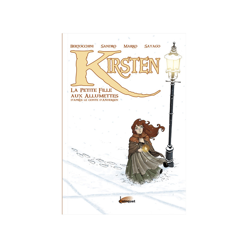 Kirsten – La petite fille aux allumettes - D'après le conte d'Andersen