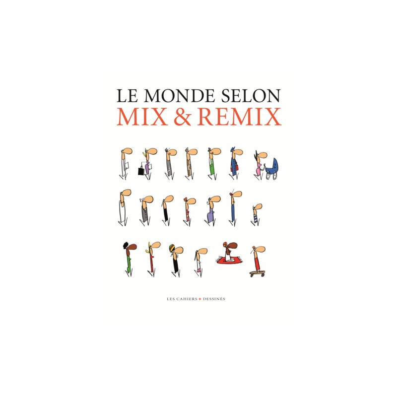 Le monde selon Mix & Remix