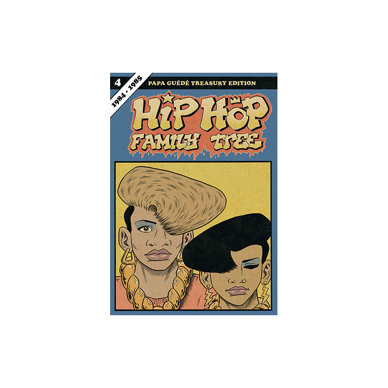 HIP HOP FAMILY TREE T4 1984-1985