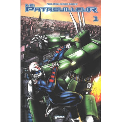 Le Patrouilleur Tome 1