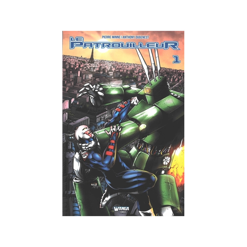 Le Patrouilleur Tome 1